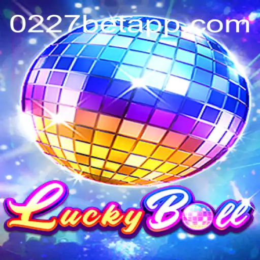 Exploring the Excitement of LuckyBall and the Leading Betting Platform 0227bet.com in Brazil