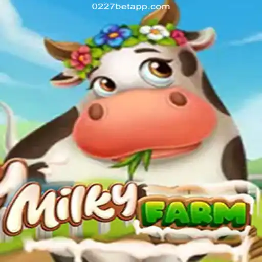MilkyFarm: Dive into the Ultimate Farming Experience