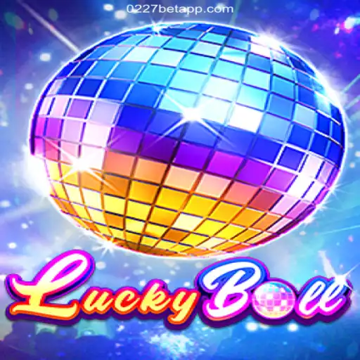 Exploring the Excitement of LuckyBall and the Leading Betting Platform 0227bet.com in Brazil